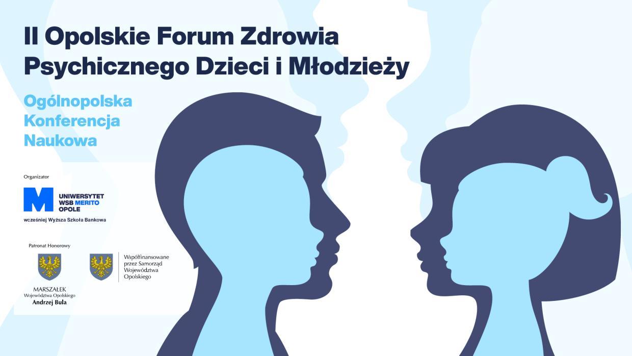 Plakat Wydarzenia II Opolskie Forum Zdrowia Psychicznego Dzieci I Młodzieży, które odbędzie się w Opolu 15-16.11.2023 r.