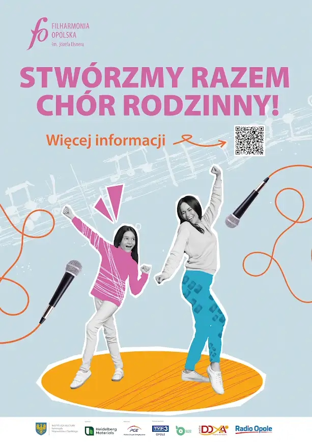 Plakat Stwórzmy Razem Chór Rodzinny Filharmonia Opolska