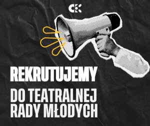 Plakat - rekrutacja do Teatralnej Grupy Młodych w Teatrze im. Jana Kochanowskiego w Opolu