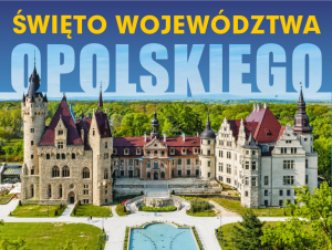 Święto Województwa Opolskiego Zamek Moszna 6-7.06.2026