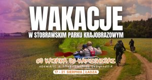 Wakacje W Stobrawskim Parku Krajobrazowym